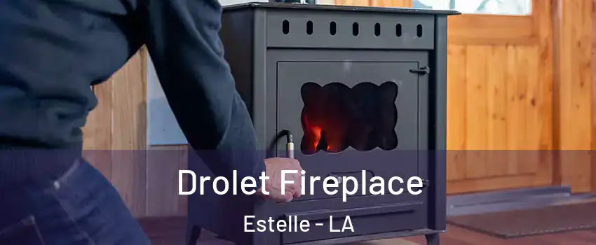  Drolet Fireplace Estelle - LA